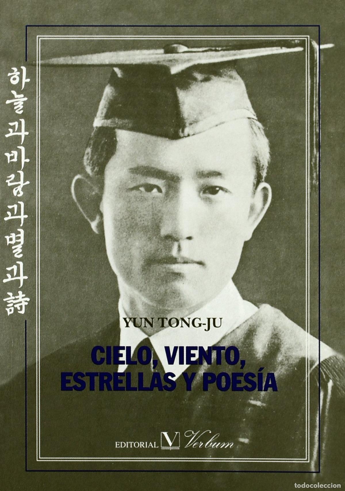 Libri: CIELO, VIENTO, ESTRELLA Y POES&Iacute;A - Yun, Tong Ju