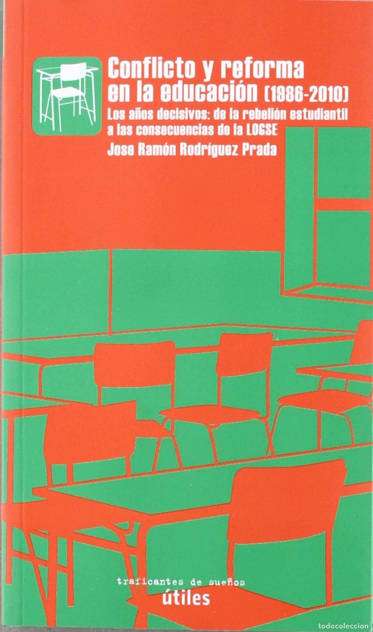 B&uuml;cher: CONFLICTO Y REFORMA DE LA EDUCACI&Oacute;N 1986-2010 - Prada, Juan Ramon