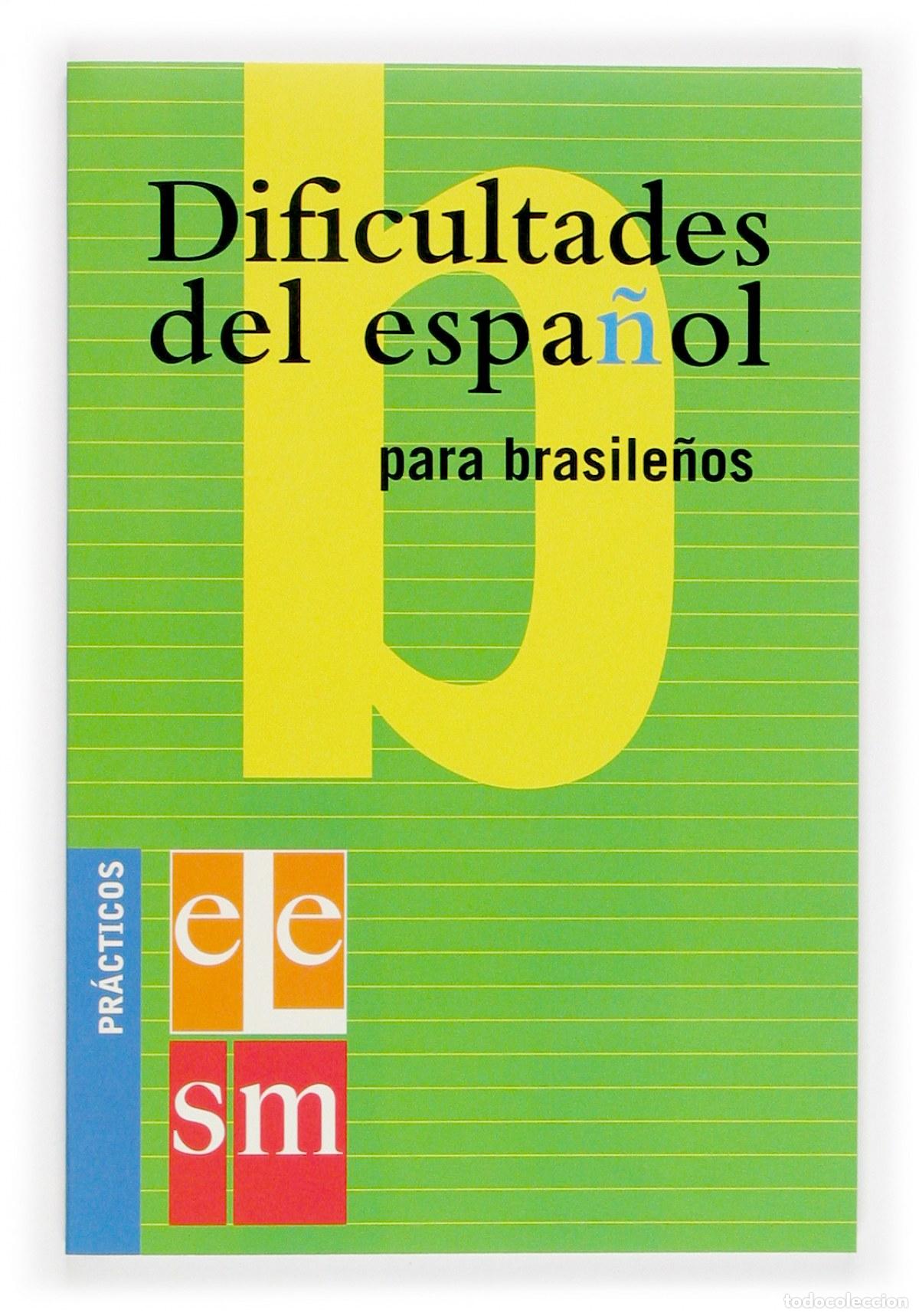 Livres: DIFICULTADES DEL ESPA&Ntilde;OL PARA BRASILE&Ntilde;OS. - Chozas, Diego