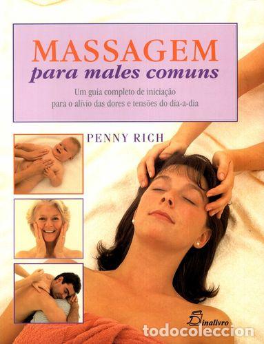 Livres: (PORT).MASSAGEM PARA MALES COMUNS UM GUIA COMPLETO - Rich, Penny