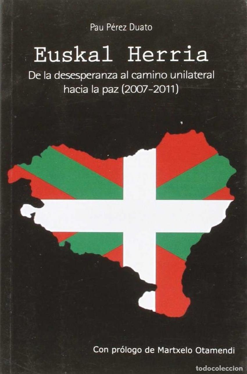 Livres: EUSKAL HERRIA - P&eacute;rez Duato, Pau