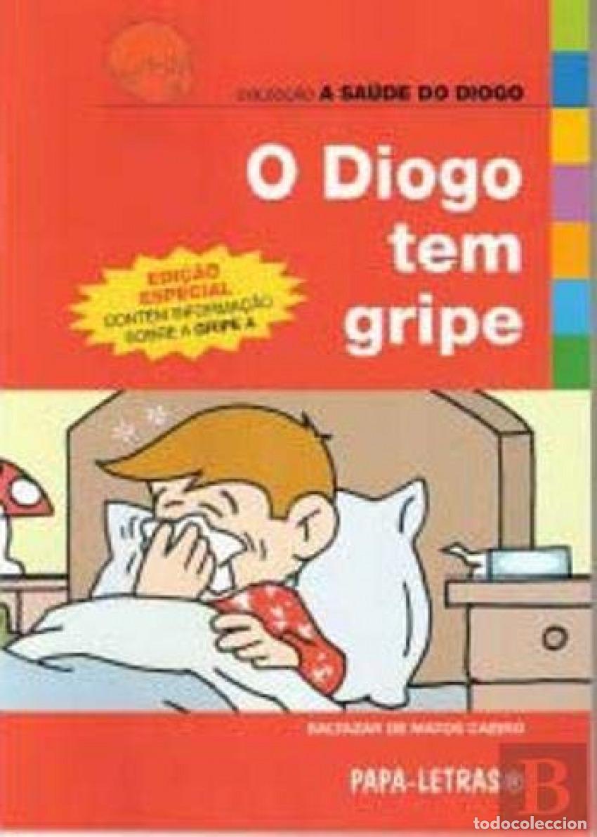 Livres: O DIOGO TEM GRIPE - Caeiro, Baltazar