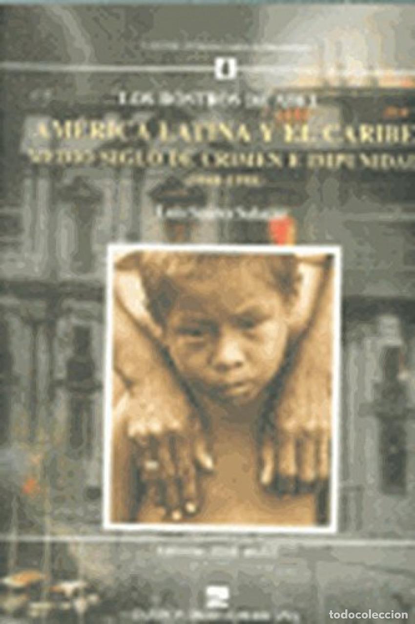 Libri: AMERICA LATINA Y EL CARIBE:MEDIO SIGLO DE CRIMEN E IMPUNIDAD - Suarez Salazar, Lusi