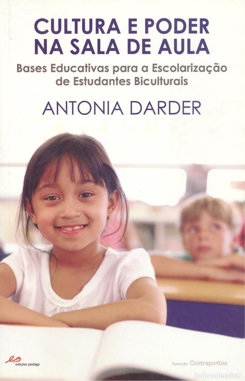 Libri: CULTURA E PODER NA SALA DE AULAS - Antonia Darder