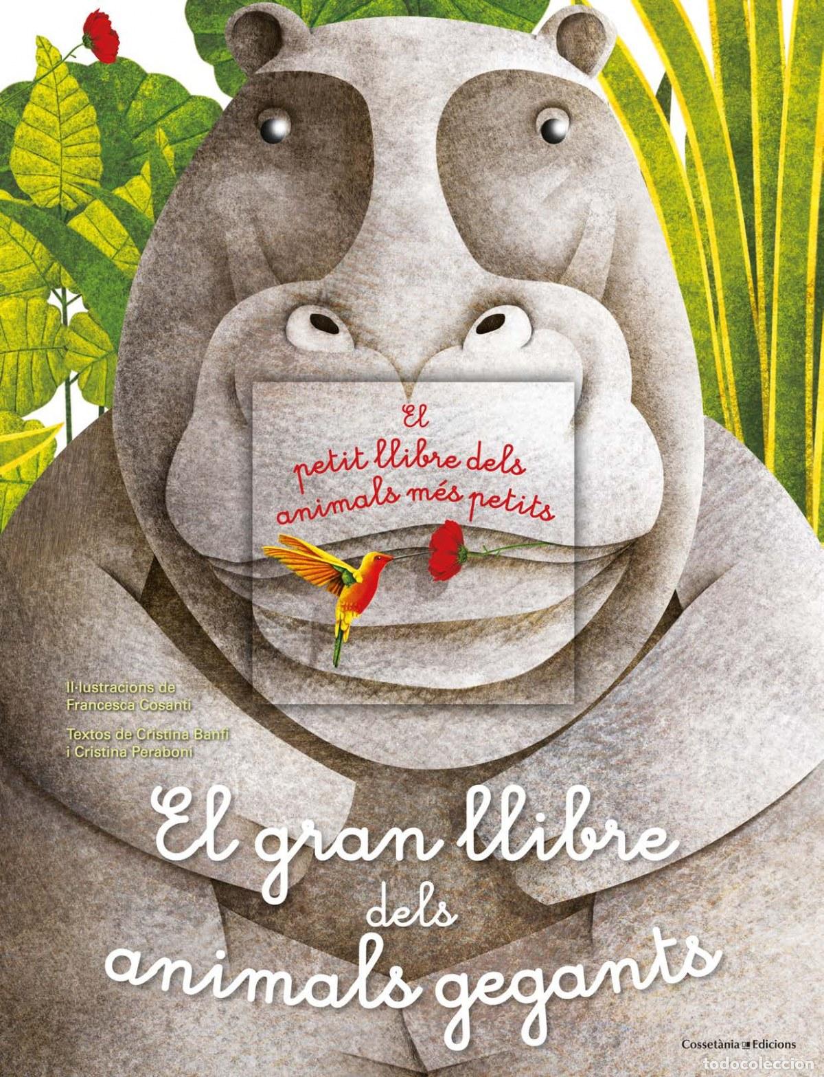 books: EL GRAN LLIBRE DELS ANIMALS GEGANTS - Banfi, Cristina