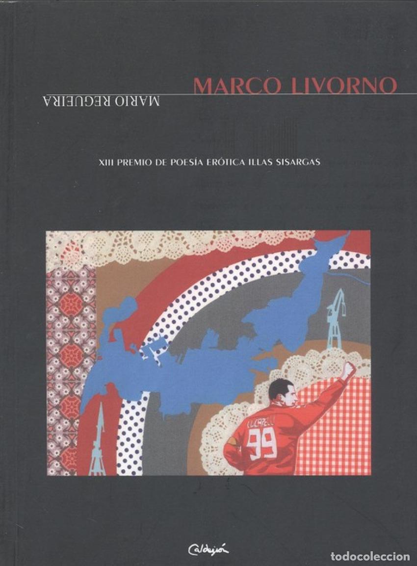 Libri: MARCO LIVORNO - Regueira, Mario