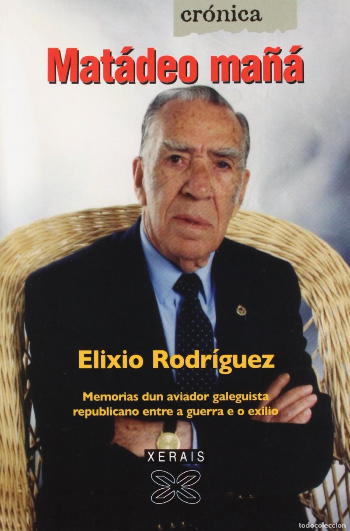 Libri: MAT&Aacute;DEO MA&Ntilde;&Aacute; - Rodr&iacute;guez, Elixio