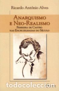 Libri: ANARQUISMO E NEO-REALISMO - Alves, Ricardo Ant&oacute;nio