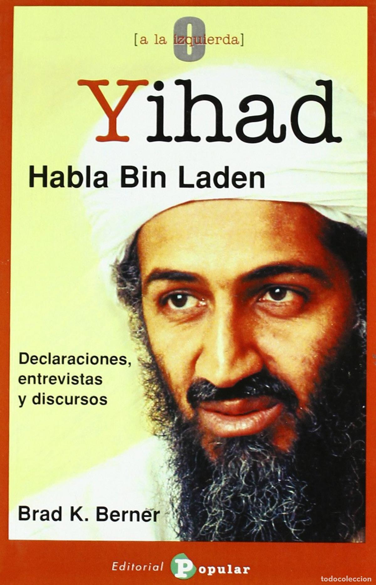 Livres: YIHAD, HABLA BIN LADEN - Berner, Brad K