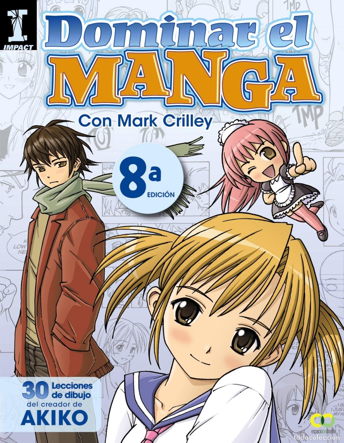 Libros: DOMINAR EL MANGA - Crilley, Mark