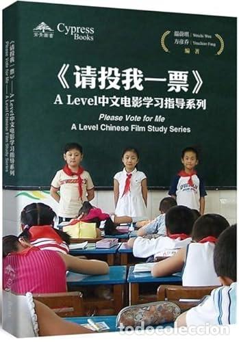 Libros: PLEASE VOTE FOR ME'A LEVEL CHINESE FILM STUDY SERIES - VV.AA.