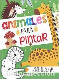 Livres: ANIMALES DE LA SELVA PARA PINTAR - AA.VV