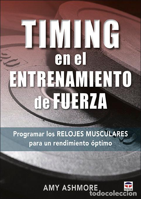 Livres: TIMING EN EL ENTRENAMIENTO DE FUERZA - ASHMORE, AMY