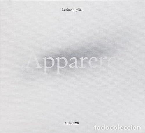Livres: APPARERE. LUCIANO RIGOLINI - Rigolini, Luciano