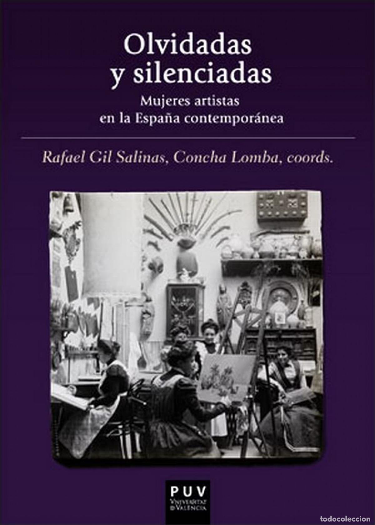 Libros: OLVIDADAS Y SILENCIADAS - Gil Salinas, Rafael