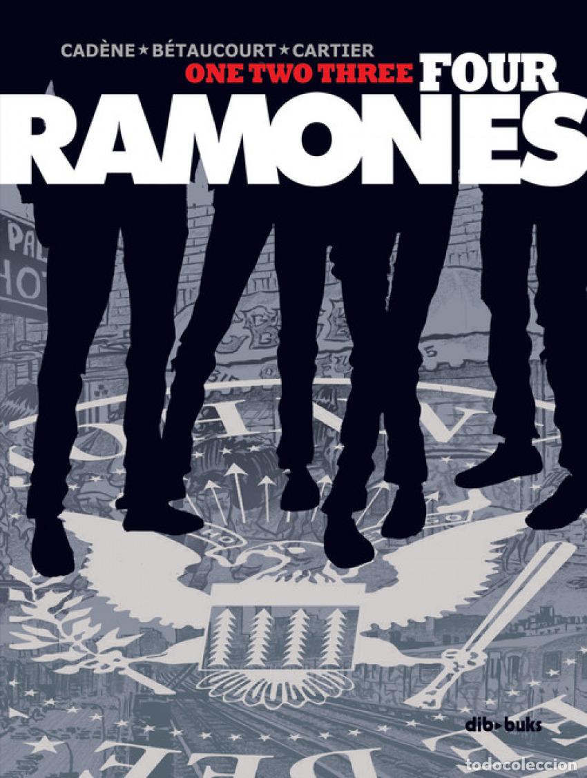 Libros: ONE TWO THREE FOUR RAMONES - Cadene