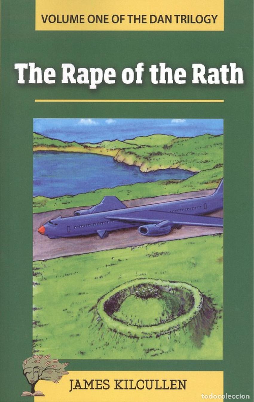 Libros: THE RAPE OF THE RATH - Kilcullen, James