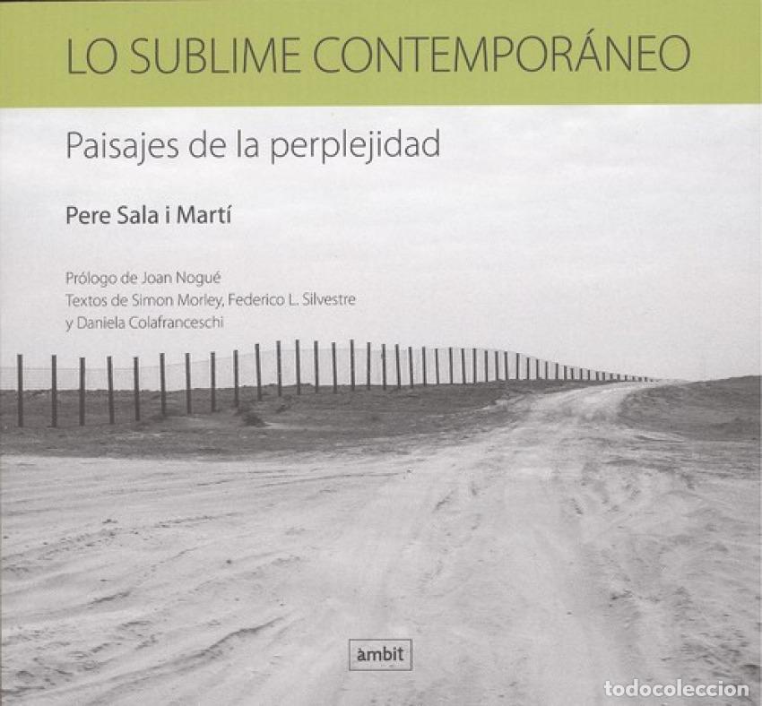 Libri: LO SUBLIME CONTEMPOR&Aacute;NEO - Sala I Mart&iacute;, Pere