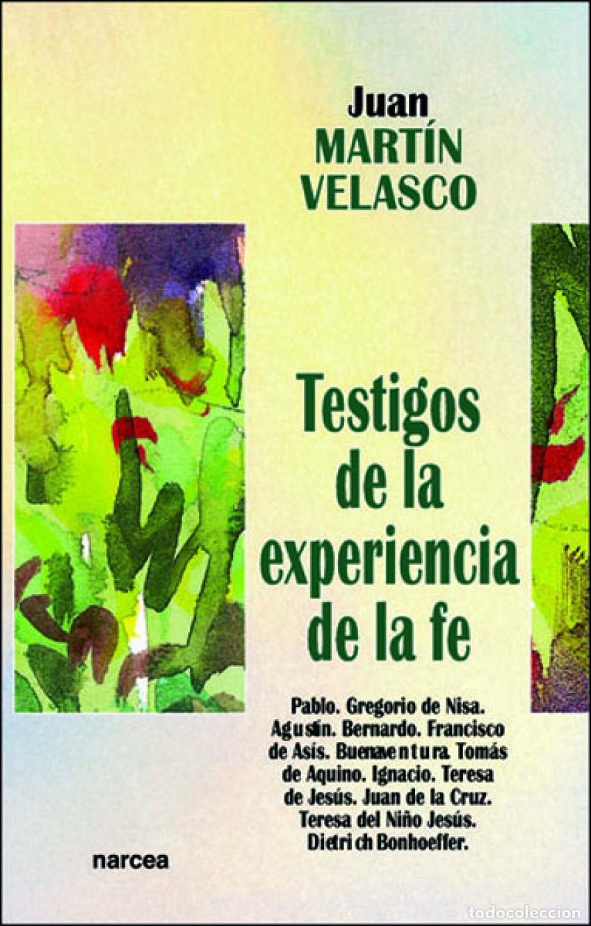 books: TESTIGOS EXPERIENCIA FE - MARTIN VELASCO, JUAN