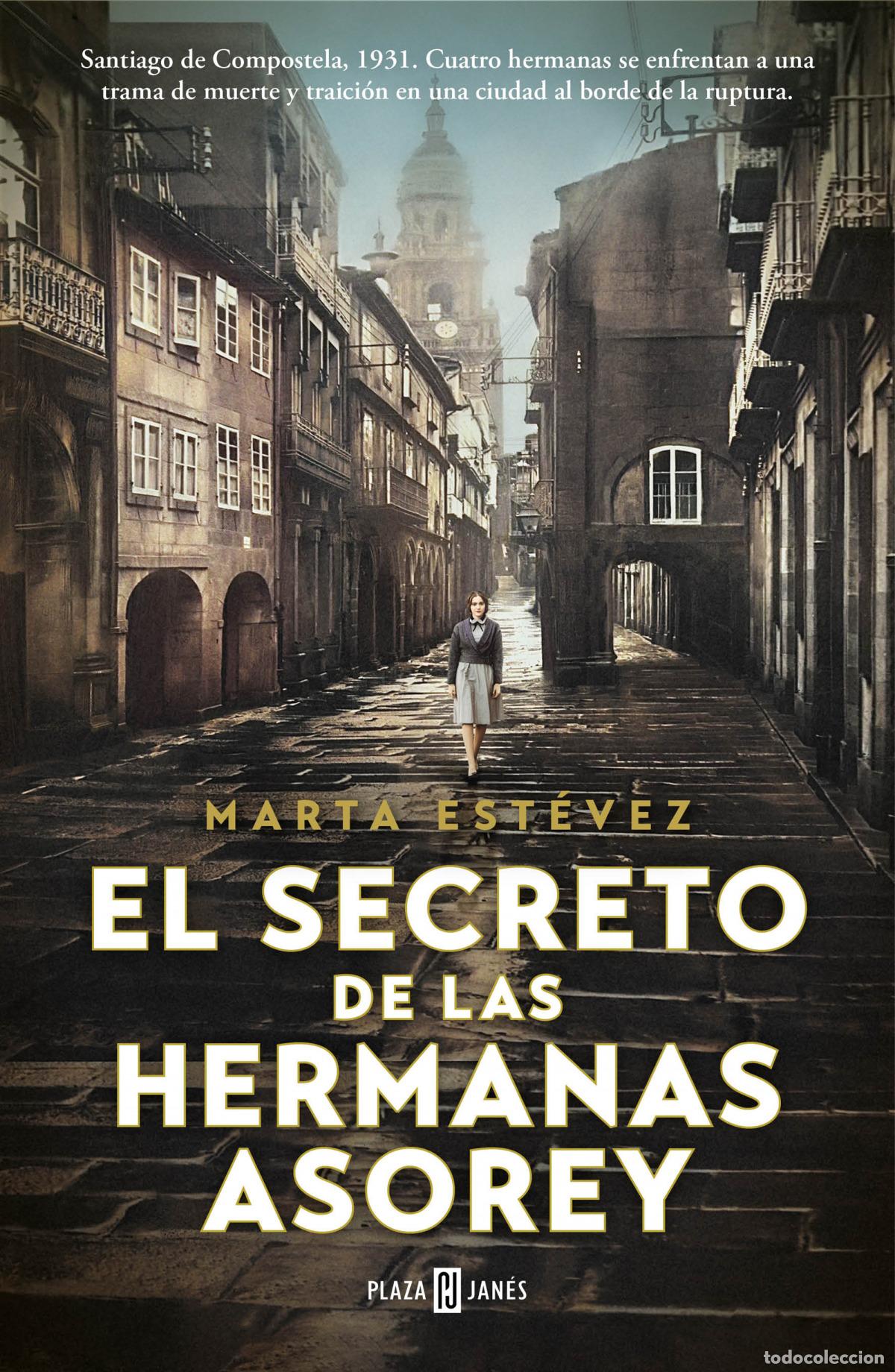 books: SECRETO DE LAS HERMANAS ASOREY, EL - Estevez, Marta