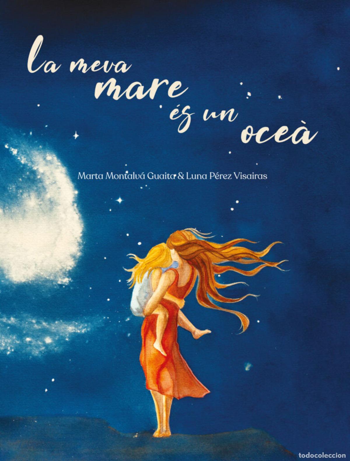 books: LA MEVA MARE &Eacute;S UN OCE&Agrave; - Marta Montalv&aacute; Guaita