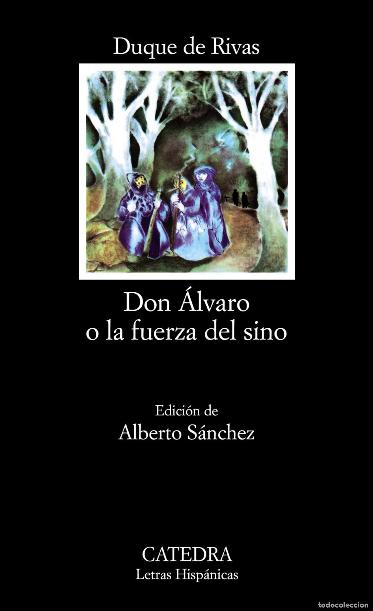 books: DON &Aacute;LVARO O LA FUERZA DEL SINO - Rivas, Duque de