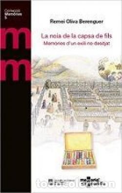 books: LA NOIA DE LA CAPSA DE FILS - Oliva Berenguer, Remei
