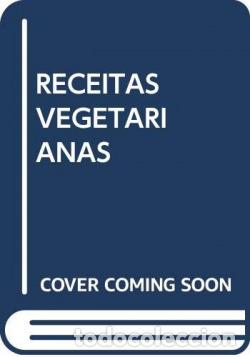 books: RECEITAS VEGETARIANAS - VV.AA.