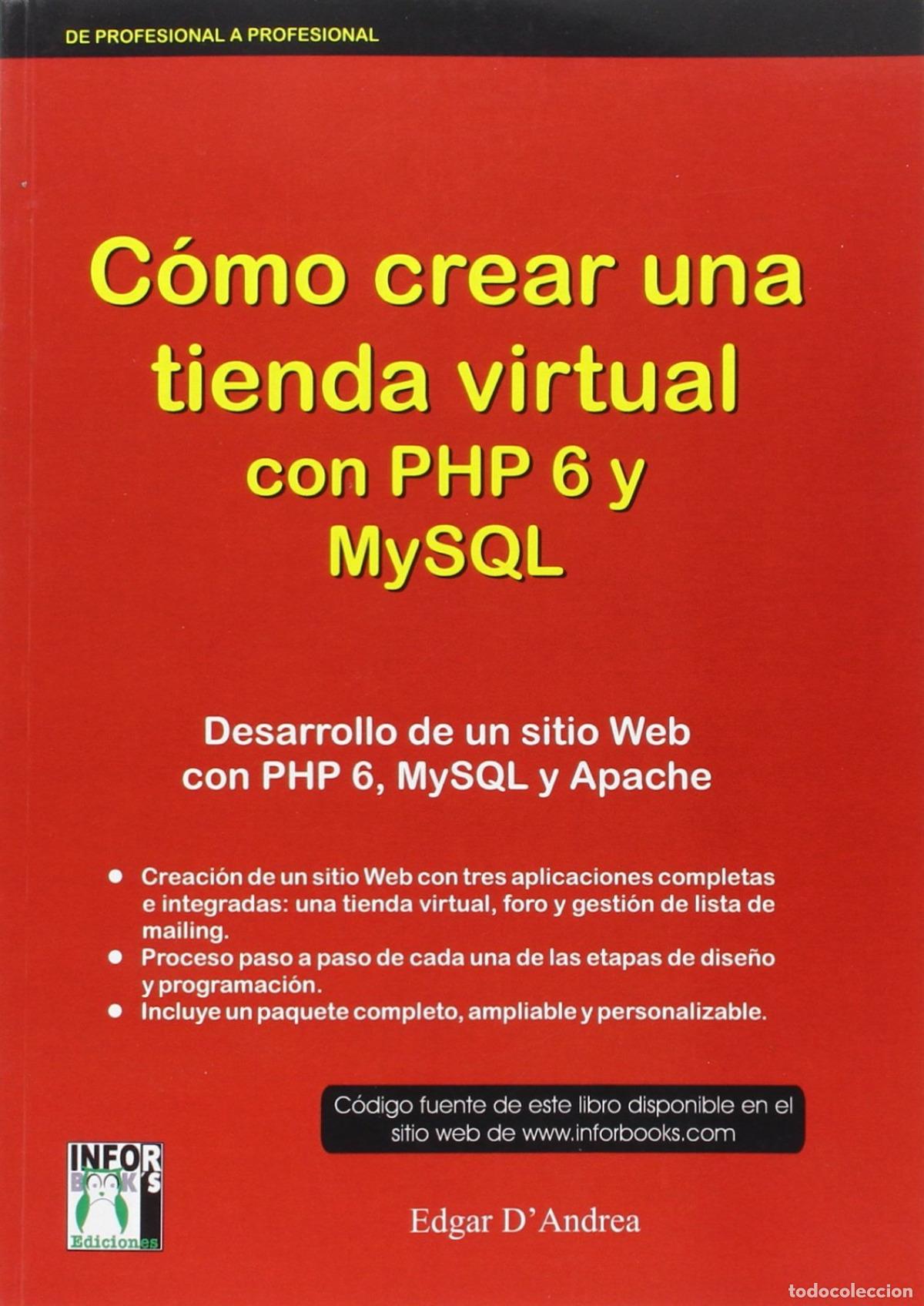 books: C&Oacute;MO CREAR UNA TIENDA VIRTUAL CON PHP 6 Y MYSQL - D&#39;Andrea, Edgar