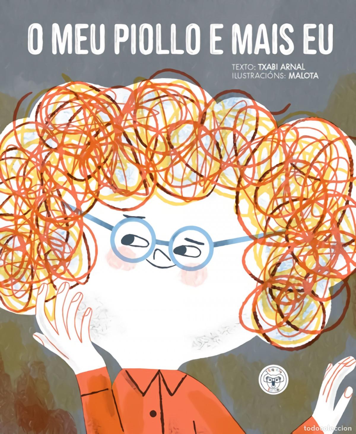 books: O MEU PIOLLO E MAIS EU - ARNAL, TXABI