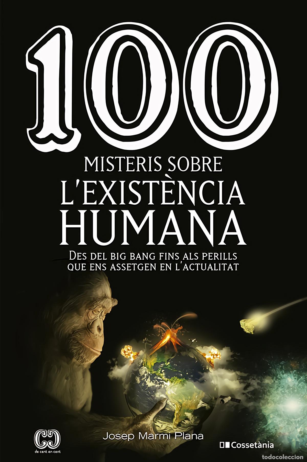 books: 100 MISTERIS SOBRE L'EXIST&Egrave;NCIA HUMANA - Marmi Plana, Josep