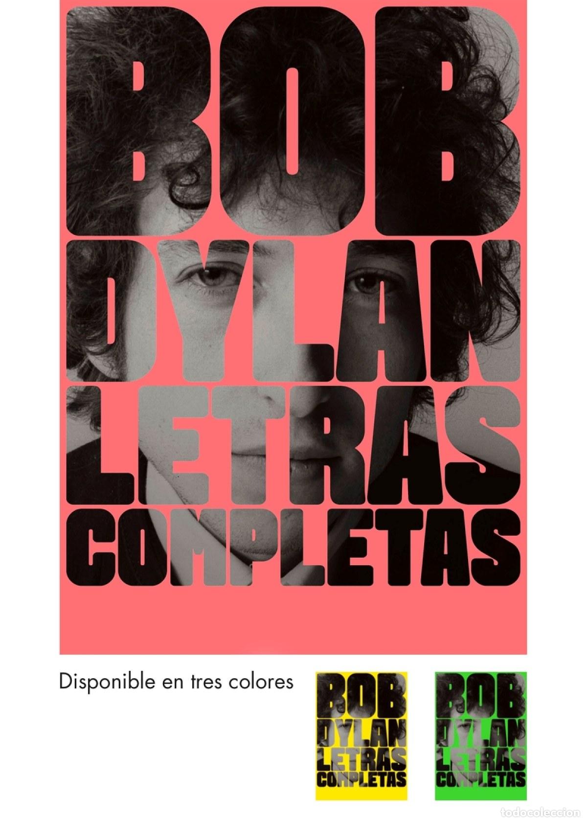Libros: LETRAS COMPLETAS - DYLAN, BOB