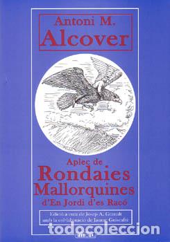 Livres: (CAT).APLEC RONDAIES MALLORQUINES D'EN JORDI DES RACO IV - ALCOVER, ANTONI M