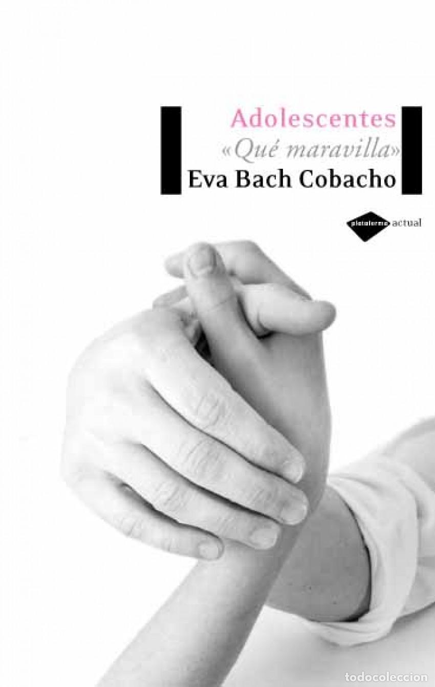 Libros: ADOLESCENTES - Bach Cobacho, Eva - Foto 1