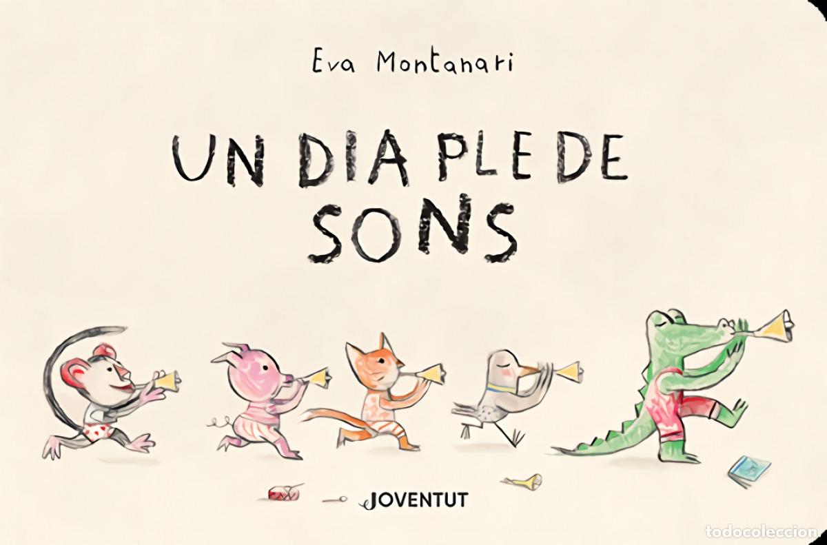 Livros: UN DIA PLE DE SONS - Montanari, Eva