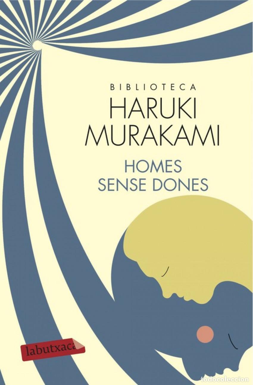 Libros: HOMES SENSE DONES - MURAKAMI, HARUKI