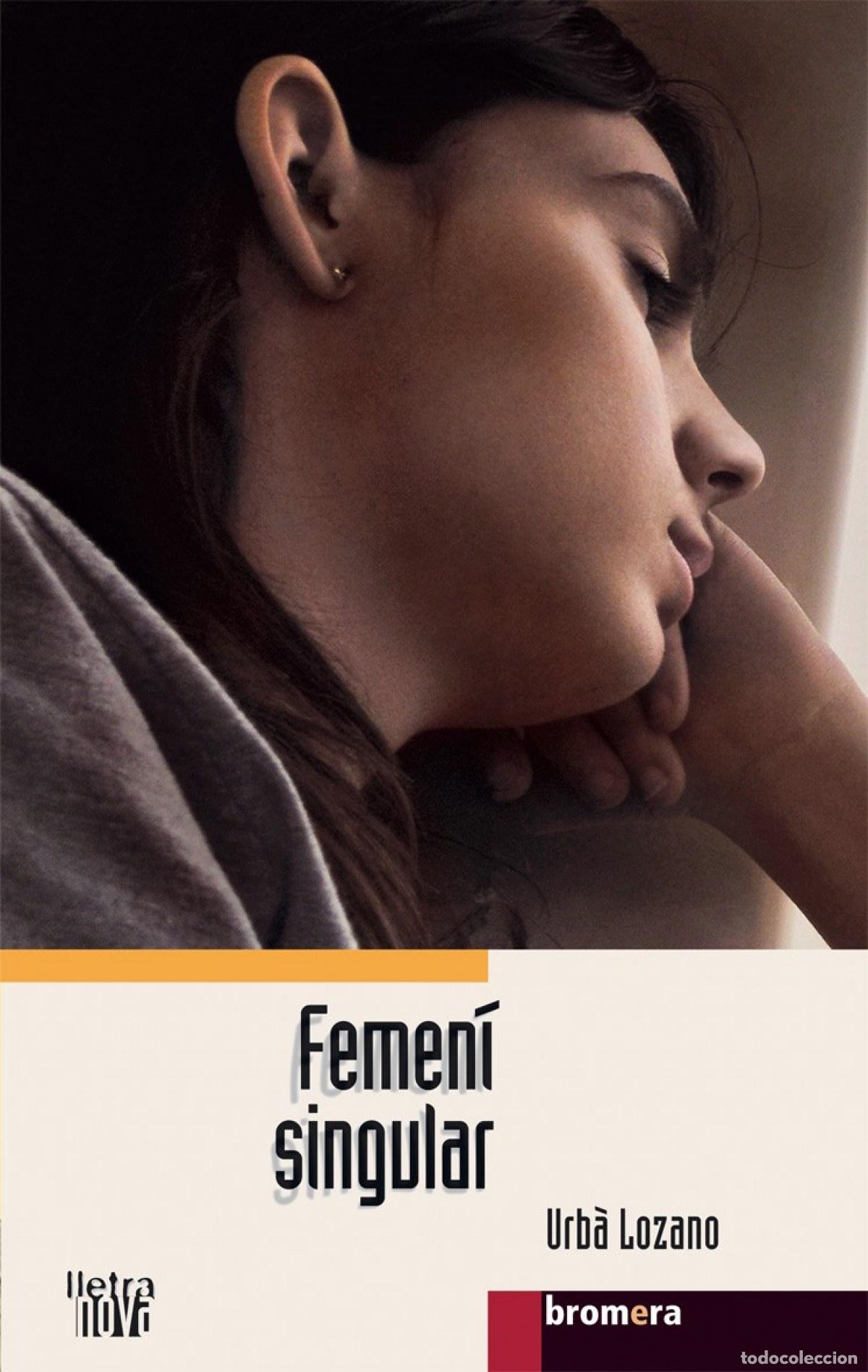Livros: FEMEN&Iacute; SINGULAR - Lozano Rovira, Urb&agrave;