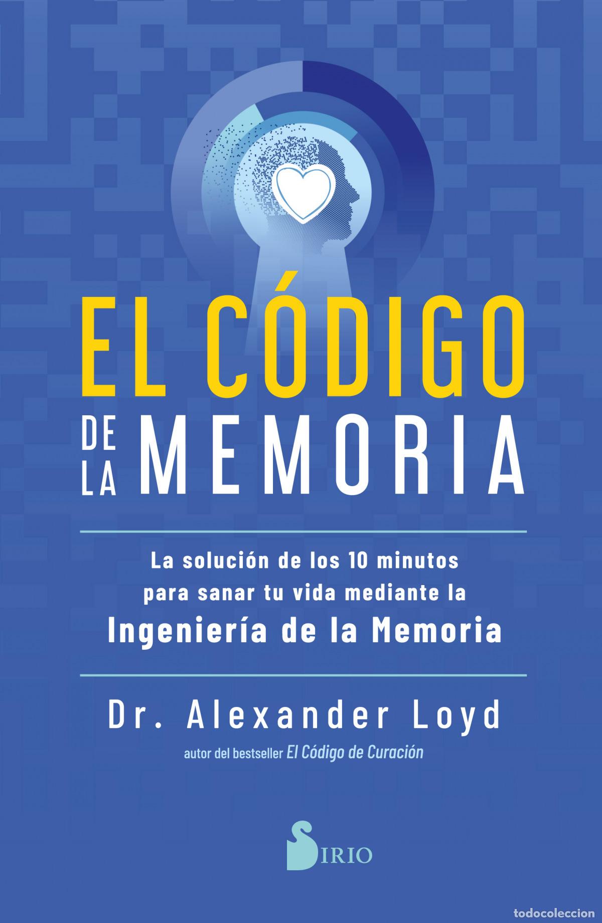 Livros: EL C&Oacute;DIGO DE LA MEMORIA - Loyd, Dr Alexander