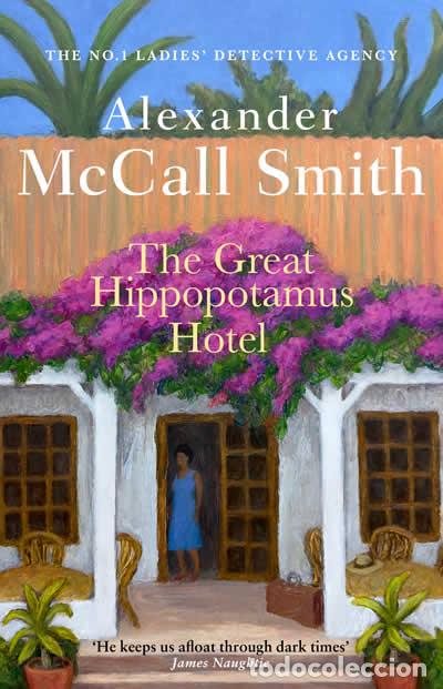 books: THE GREAT HIPPOPOTAMUS HOTEL - MCCALL SMITH, ALEXANDER