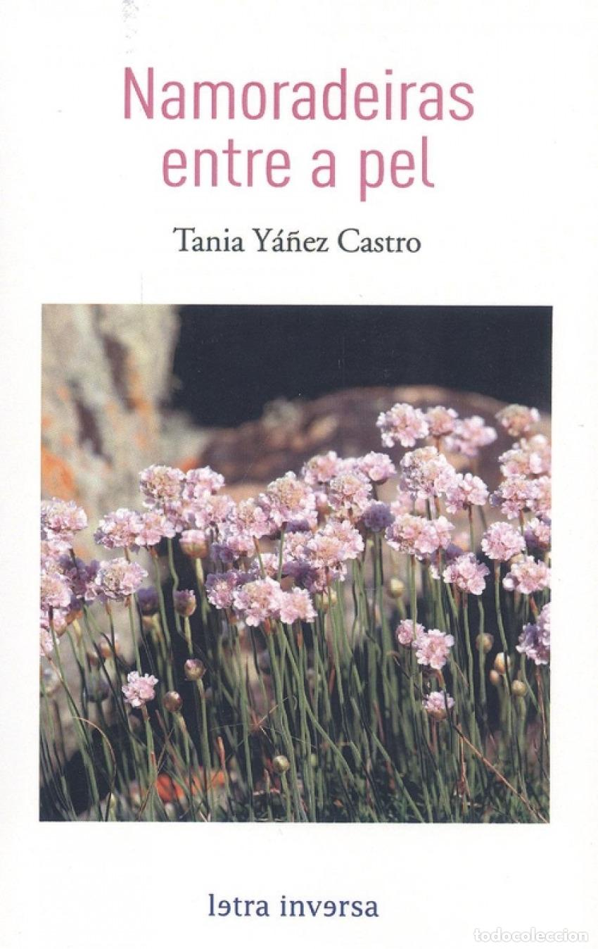 Livres: NAMORADEIRAS ENTRE A PEL - TANIA Y&Aacute;&Ntilde;EZ CASTRO