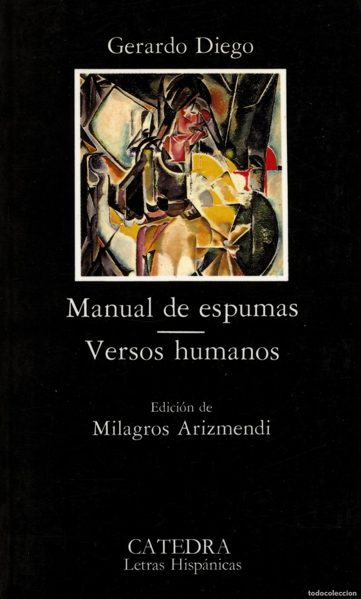 Libros: MANUAL DE ESPUMAS/ VERSOS HUMANOS - Diego, Gerardo
