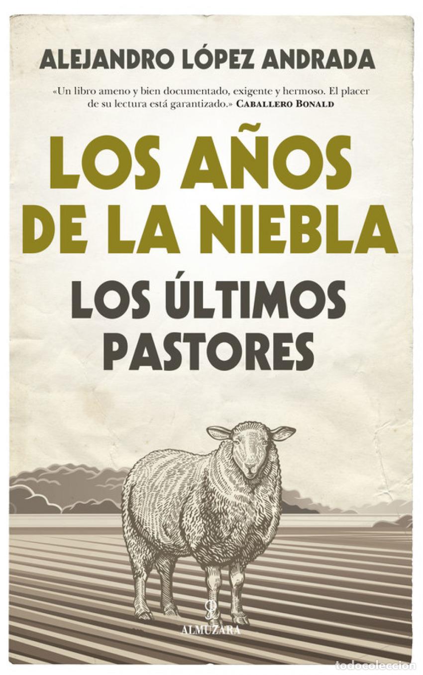 Livros: LOS A&Ntilde;OS DE LA NIEBLA - L&oacute;pez Andrada, Alejandro