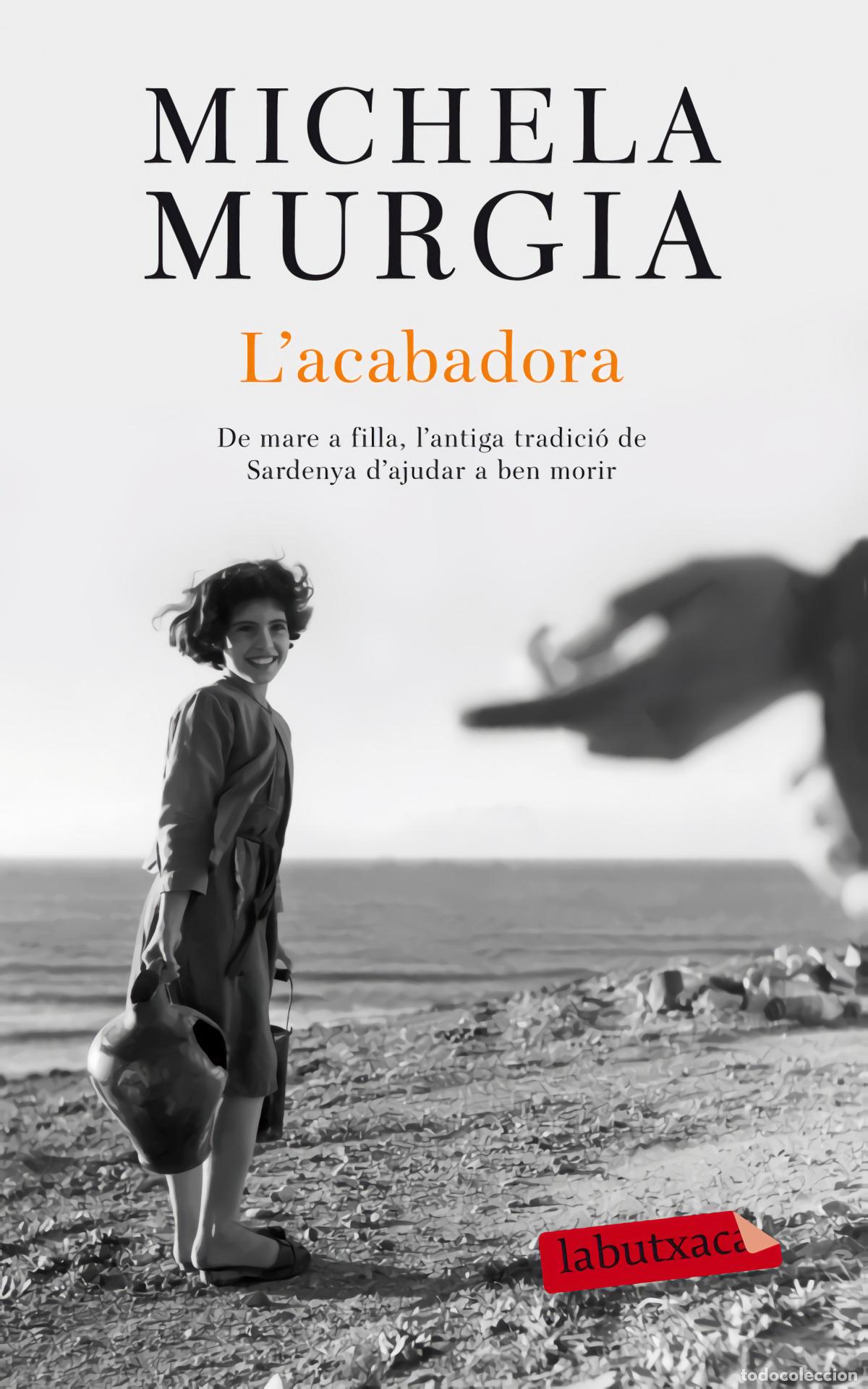 Libros: L'ACABADORA - Michela Murgia