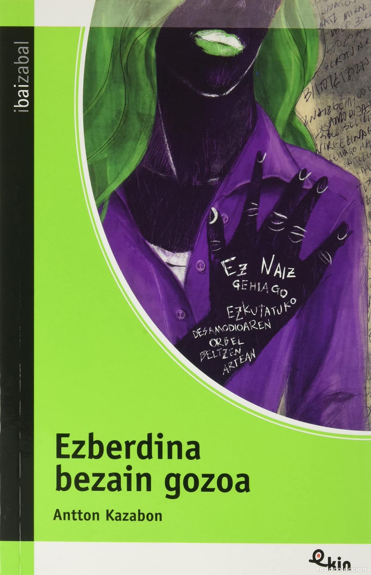 Libros: EZBERDINA BEZAIN GOZOA - Kazabon, Antton