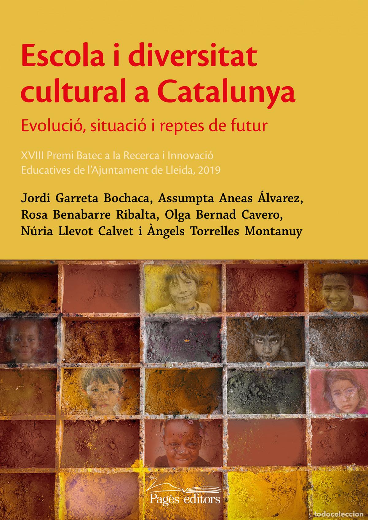 Libros: ESCOLA I DIVERSITAT CULTURAL A CATALUNYA - Garreta Bochaca, Jordi
