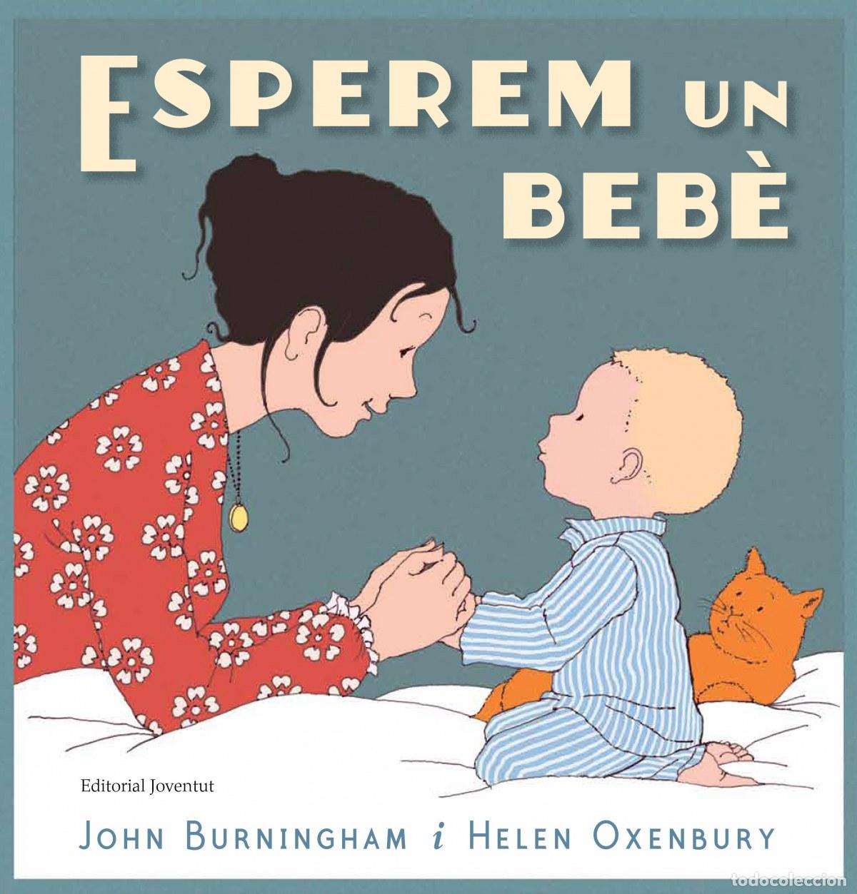 Libros: ESPEREM UN BAB&Egrave; - Burningham, John