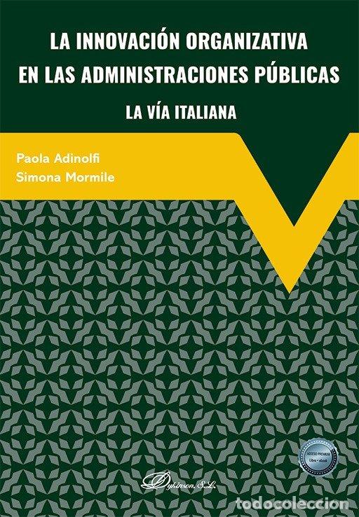 B&uuml;cher: LA INNOVACION ORGANIZATIVA EN LAS ADMINISTRACIONES PUBLICAS - ADINOLFI, PAOLA