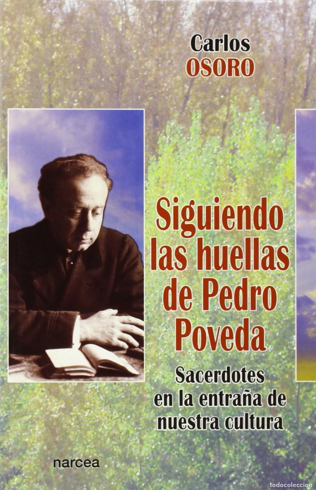 Libri: SIGUIENDO HUELLAS PEDRO POVEDA - OSORO, CARLOS