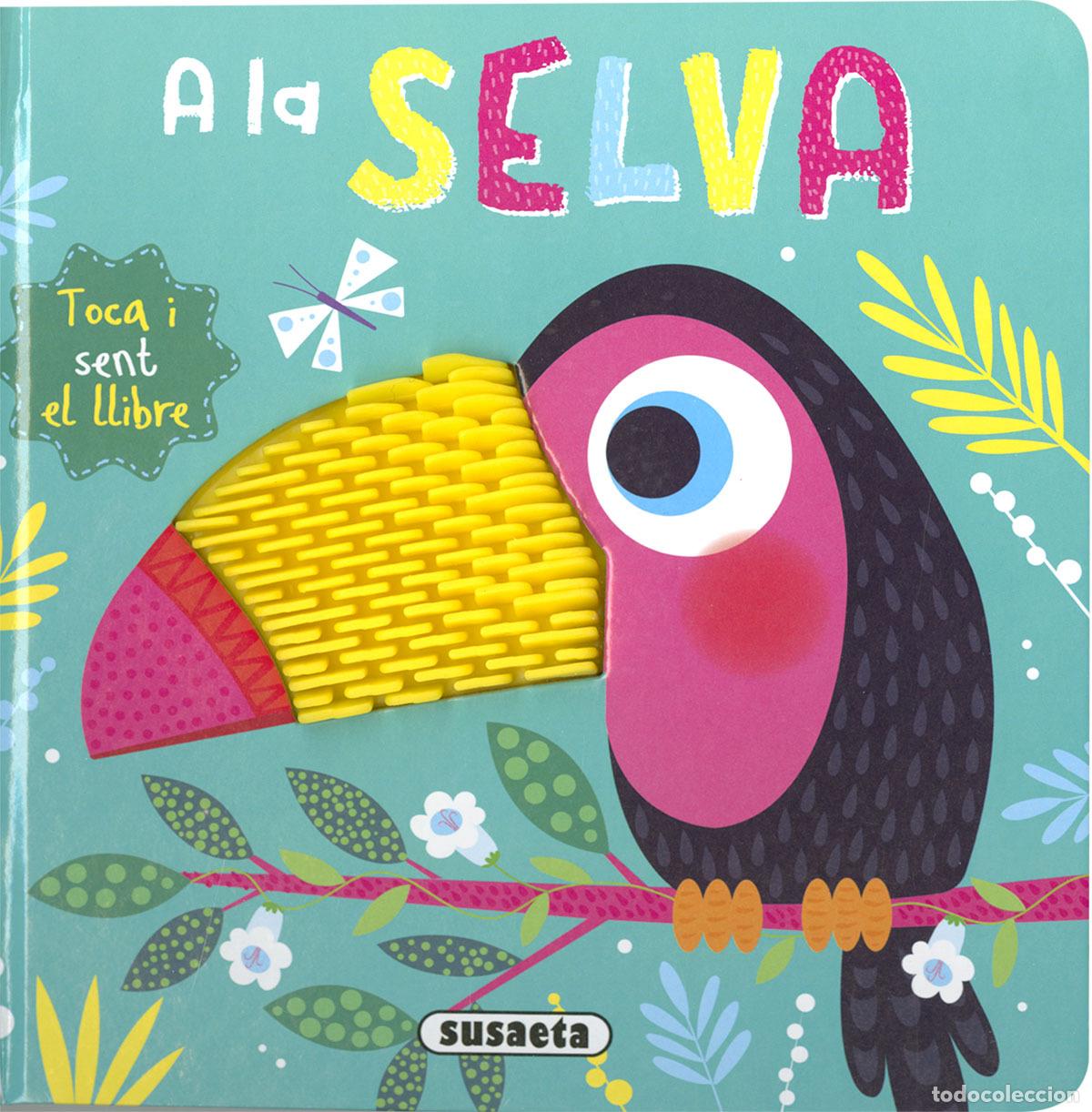 Libri: A LA SELVA - Ediciones, Susaeta
