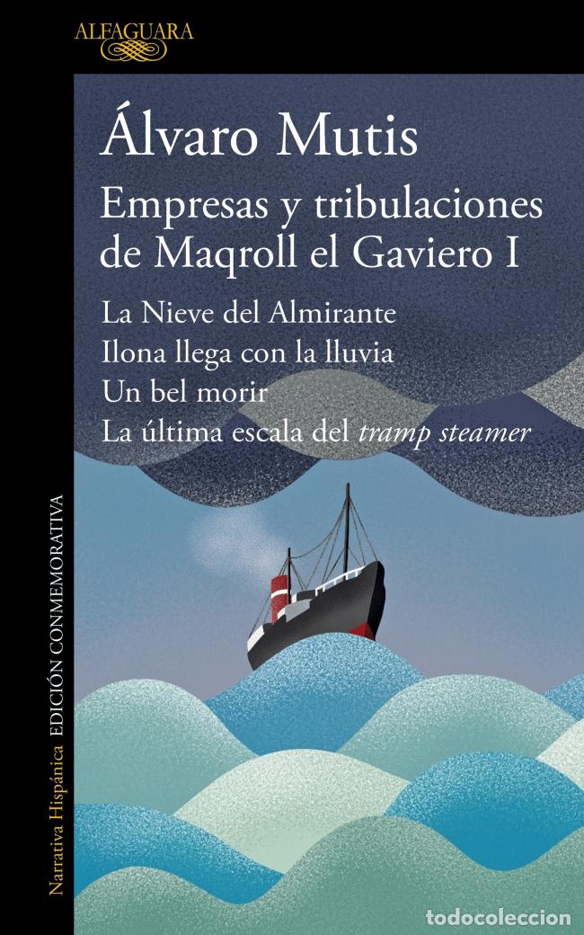 Libri: EMPRESAS Y TRIBULACIONES DE MAQROLL EL GAVIERO I - Mutis, &Aacute;lvaro